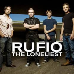 Rufio : The Loneliest